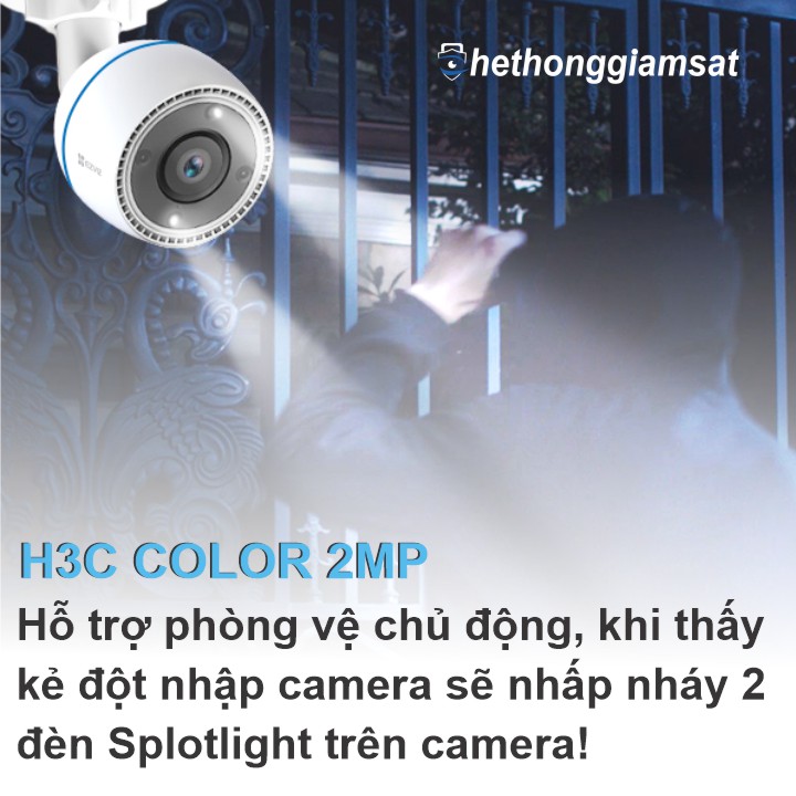 Camera Wifi Ngoài Trời EZVIZ H3C Color 2MP với 2 đèn Spotlight giúp thu màu vào bang đêm còn có khả năng báo động chớp đèn khi có kẻ trộm đột nhập Camera Wifi Ngoài Trời EZVIZ H3C Color 2MP với 2 đèn Spotlight giúp thu màu vào bang đêm còn có khả năng báo động chớp đèn khi có kẻ trộm đột nhập