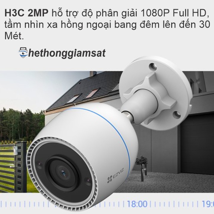 Camera Wifi Ngoài Trời EZVIZ H3C trang bị ống kính có độ phân giải 2MP giúp bạn nhìn rỏ và chi tiết