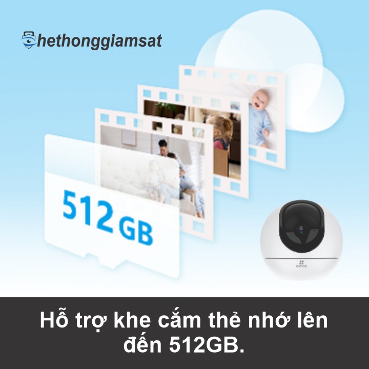 Camera Ezviz H6 đi kèm với khe cắm thẻ MicroSD tích hợp, có thể lưu trữ tối đa 512GB