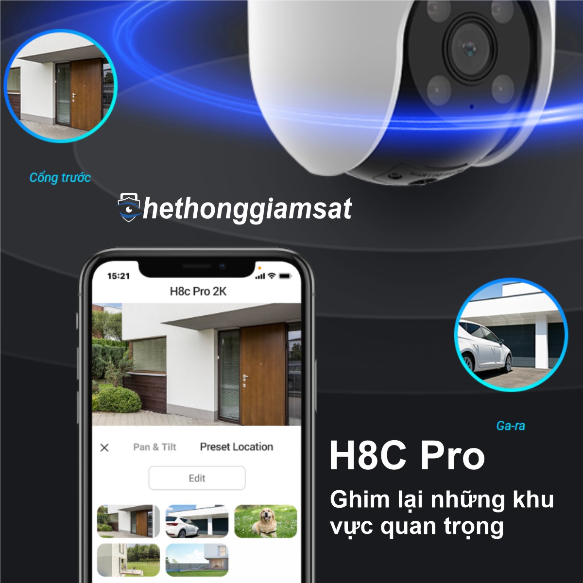 Camera Ezviz H8C Pro 4MP dễ dàng gim lại các vị trí Camera Ezviz H8C Pro 4MP dễ dàng gim lại các vị trí