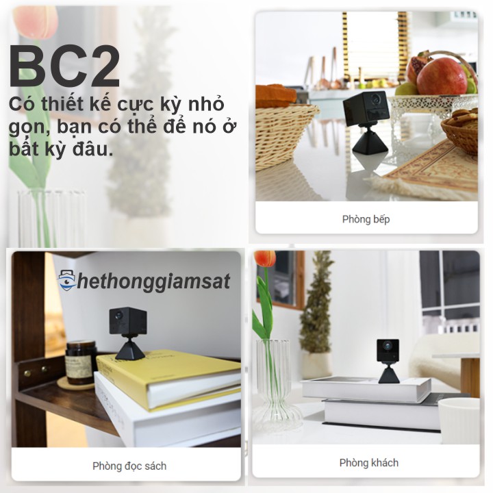 Camera Wifi Dùng Pin Sạc EZVIZ BC2 1080P 2MP - thiết kế nhỏ gọn lắp đặt dễ dàng bạn có thể để nó ở bất kỳ nơi đâu mà không cần cắm điện