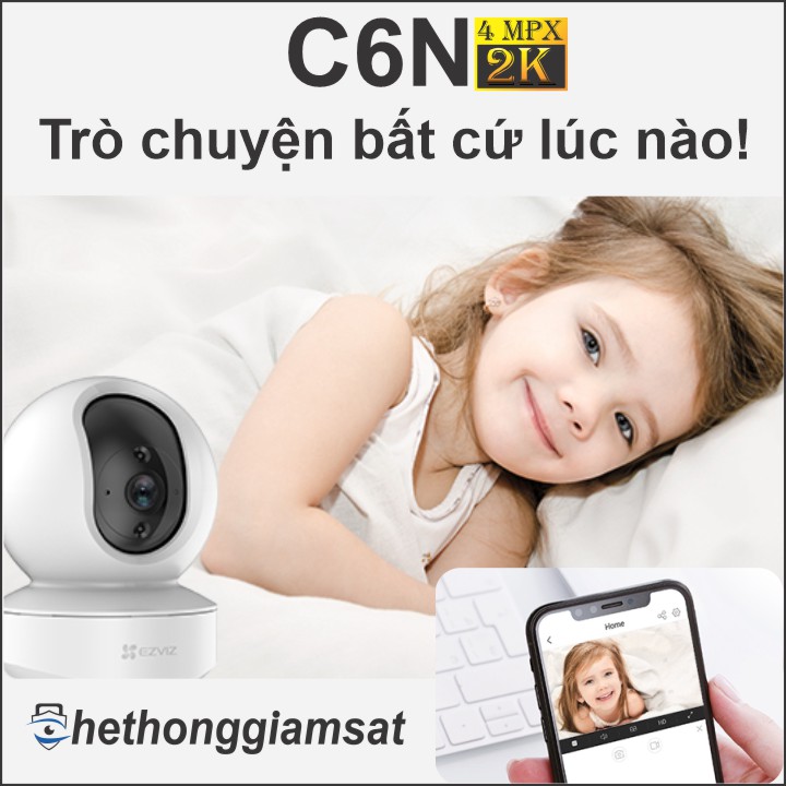 Camera Wifi Xoay EZVIZ C6N 4Mpx hỗ trợ đàm thoại 2 chiều Camera Wifi Xoay EZVIZ C6N 4Mpx hỗ trợ đàm thoại 2 chiều