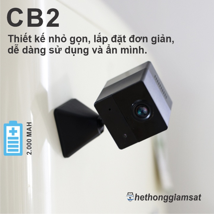 Camera Wifi Dùng Pin Sạc EZVIZ CB2 1080P 2MP - thiết kế nhỏ gọn lắp đặt dễ dàng