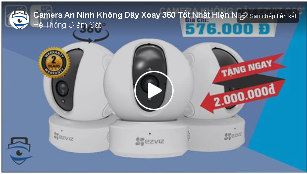 video đánh giá camera ezviz c6n, c6cn, camera xoay 360 độ video đánh giá camera ezviz c6n, c6cn, camera xoay 360 độ