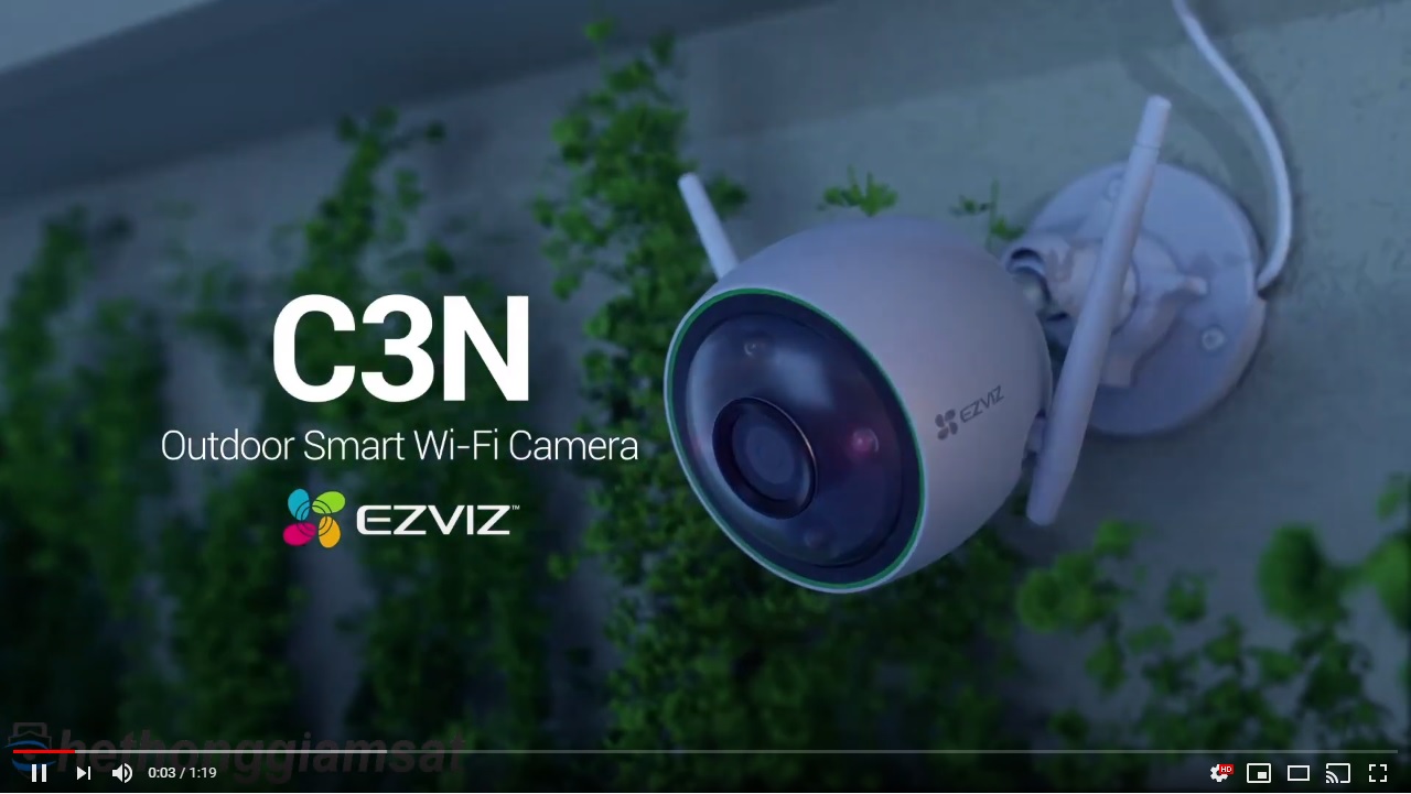 Video giới thiệu sản phẩm Camer Ezviz C3N